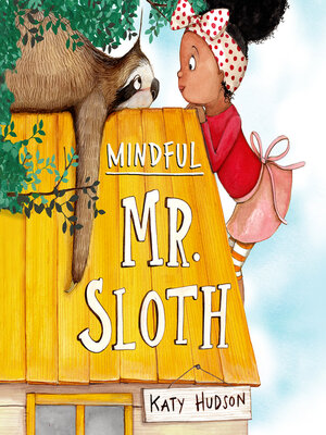 cover image of Mindful Mr. Sloth